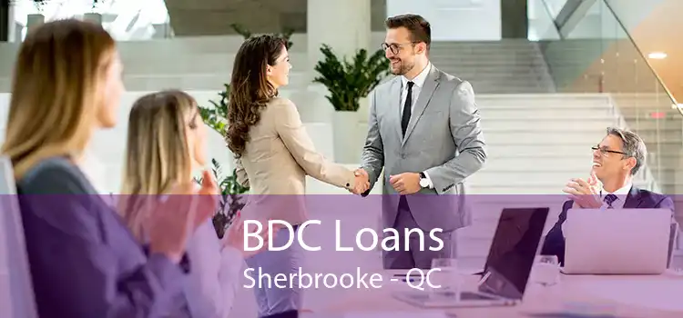 BDC Loans Sherbrooke - QC