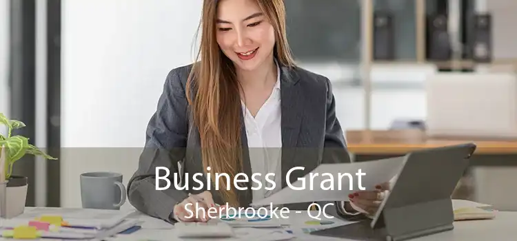 Business Grant Sherbrooke - QC